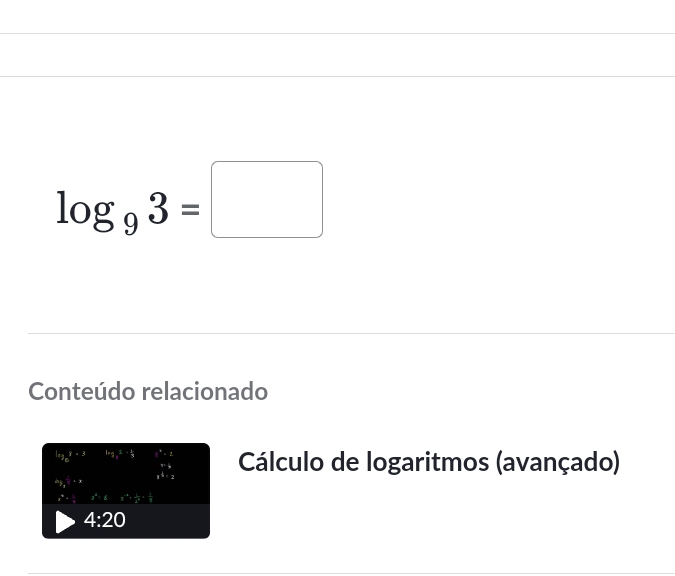 log _93=□
Conteúdo relacionado
log _88· 3 log _a2- 1/3  4^*-1 Cálculo de logaritmos (avançado)
beginarrayr T_3 g^(frac 1)3· 2endarray
a_3^-:x
(8,-2
4:20