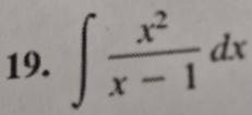 ∈t  x^2/x-1 dx