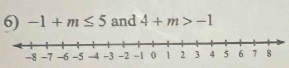 -1+m≤ 5 and 4+m>-1