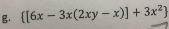  [6x-3x(2xy-x)]+3x^2