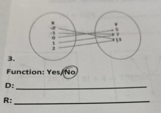 Function: Yes/No 
D:_ 
R:_