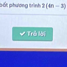 pất phương trình 2(4n-3)
Trả lời