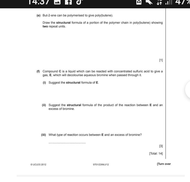 Solved: 14.5 477 (e) But -2 -ene can be polymerised to give poly(butene ...