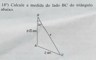 18°) Calcule a medida do lado BC do triângulo
abaixo.