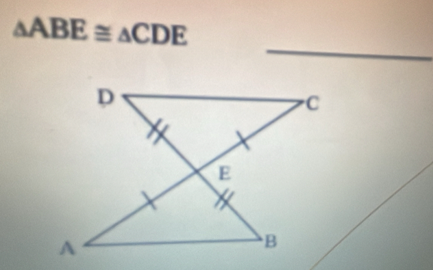 △ ABE≌ △ CDE
_