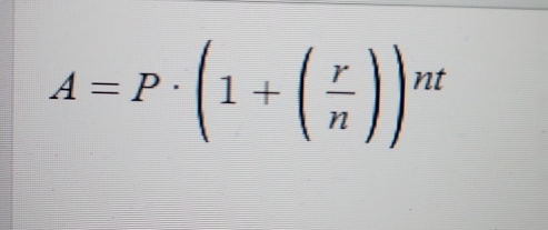 A=P· (1+( r/n ))^nt