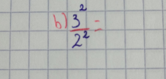  3^2/2^2 =