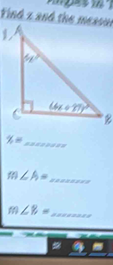 Find z and the meaour
% = _
_ m∠ A=
m∠ B= _ a