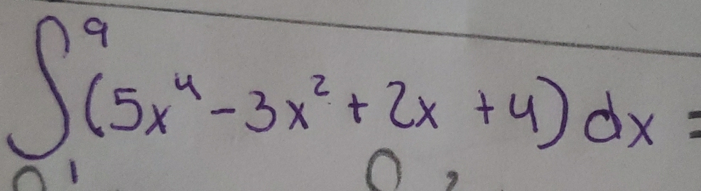 ∈t _(01)^9(5x^4-3x^2+2x+4)dx=