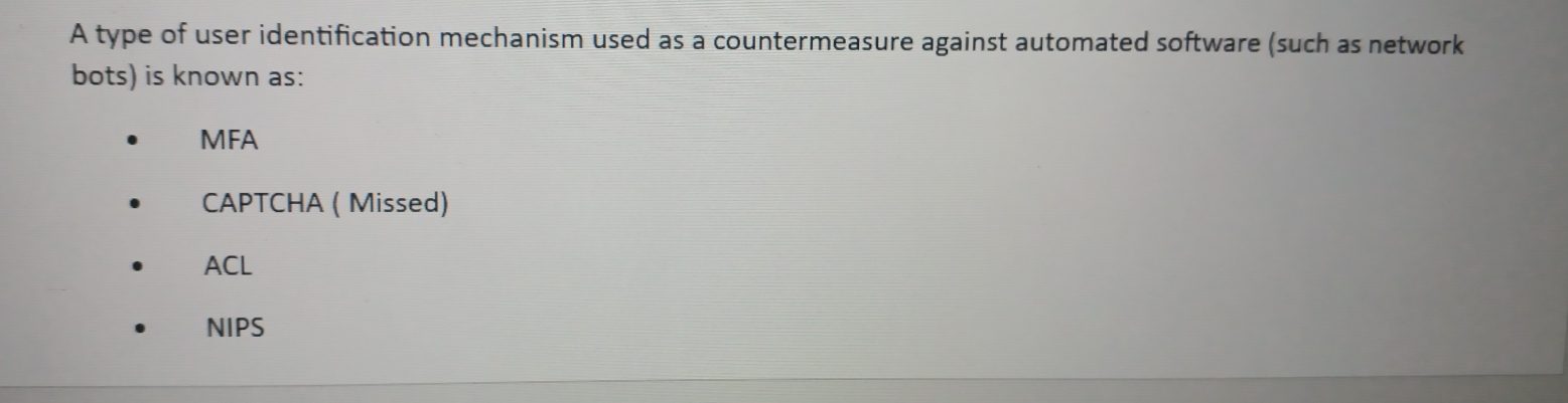 Solved: A type of user identification mechanism used as a ...