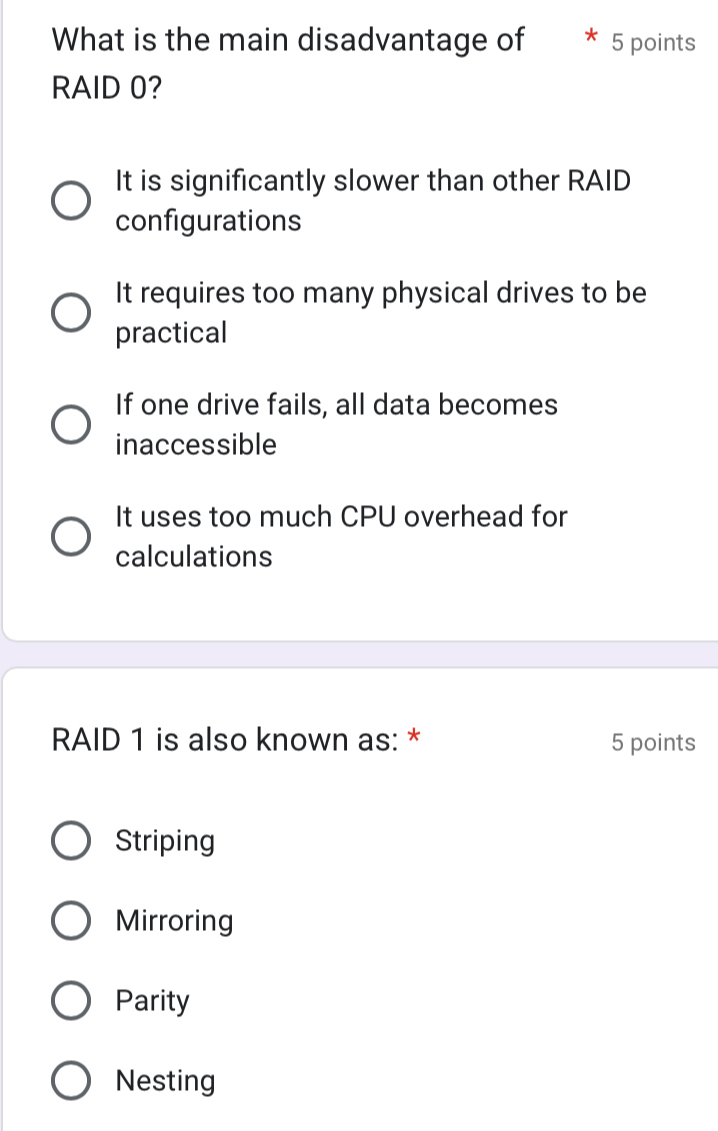 Solved: What is the main disadvantage of 5 points RAID 0? It is ...