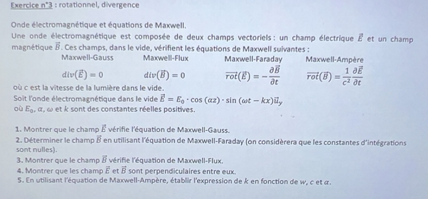 Résolu :Exercice n*3 : rotationnel, divergence Onde électromagnétique ...