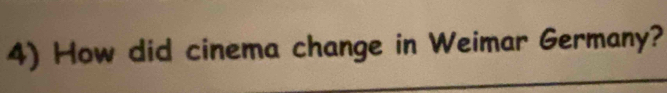 How did cinema change in Weimar Germany?