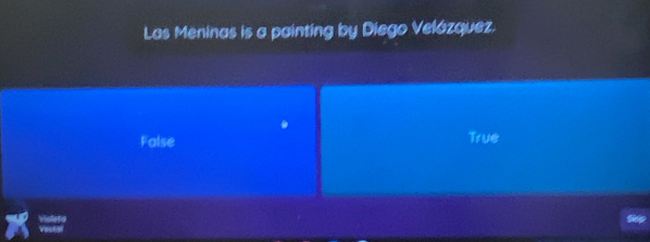 Las Meninas is a painting by Diego Velázquez.
False True