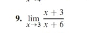 limlimits _xto 3 (x+3)/x+6 