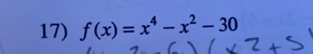 f(x)=x^4-x^2-30