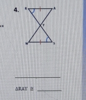 △ RAY≌ _