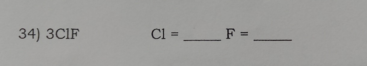 3ClF C1= _ F= _