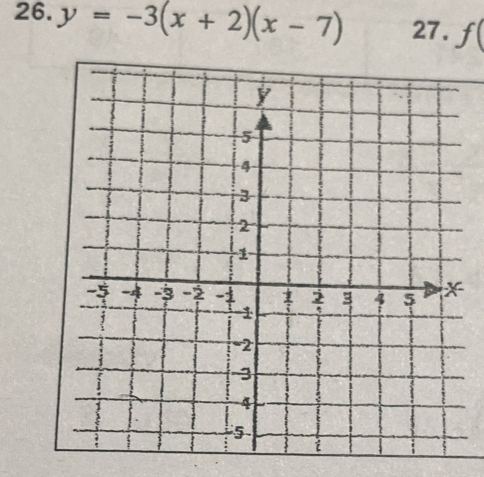 y=-3(x+2)(x-7) 27. f(