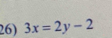 3x=2y-2