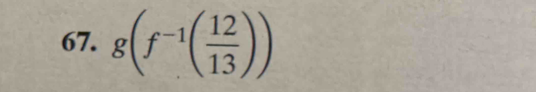 g(f^(-1)( 12/13 ))