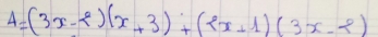 4=(3x-2)(x+3)+(2x+1)(3x-2)