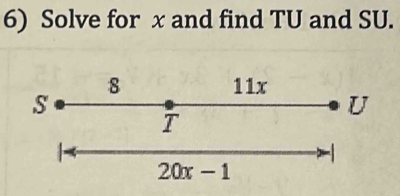 Solve for x and find TU and SU.