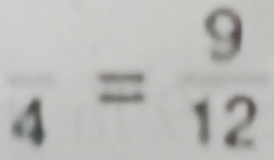 frac 4= 9/12 