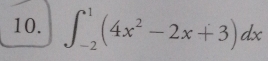 ∈t _(-2)^1(4x^2-2x+3)dx