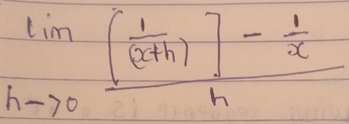 limlimits _hto 0frac [ 1/(x+h) ]- 1/x h