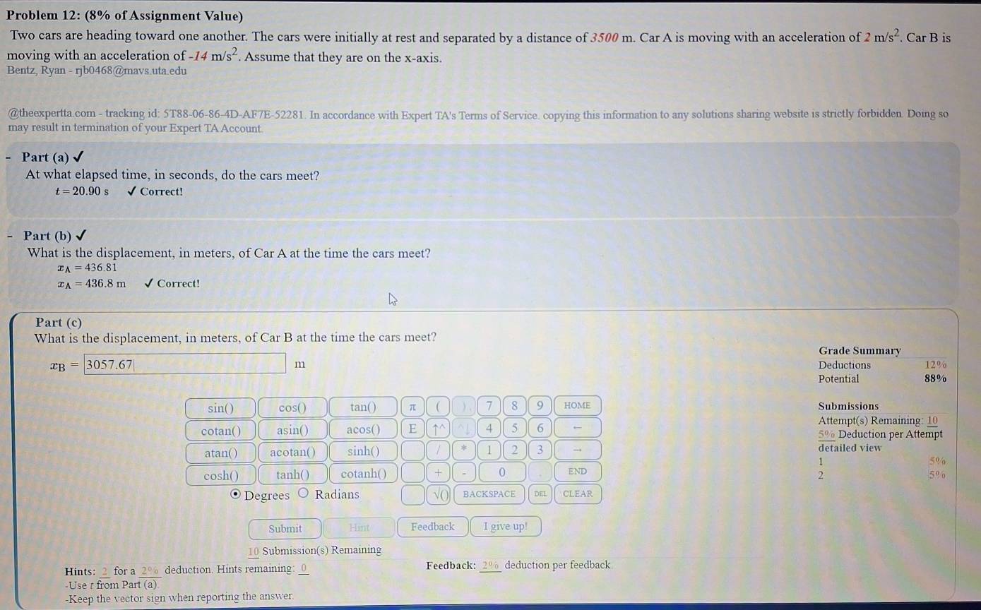 Solved: Problem 12: (8% of Assignment Value) Two cars are heading ...