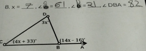 x= _. ∠ 6= _. ∠ 6= _ ∠ DBA= _