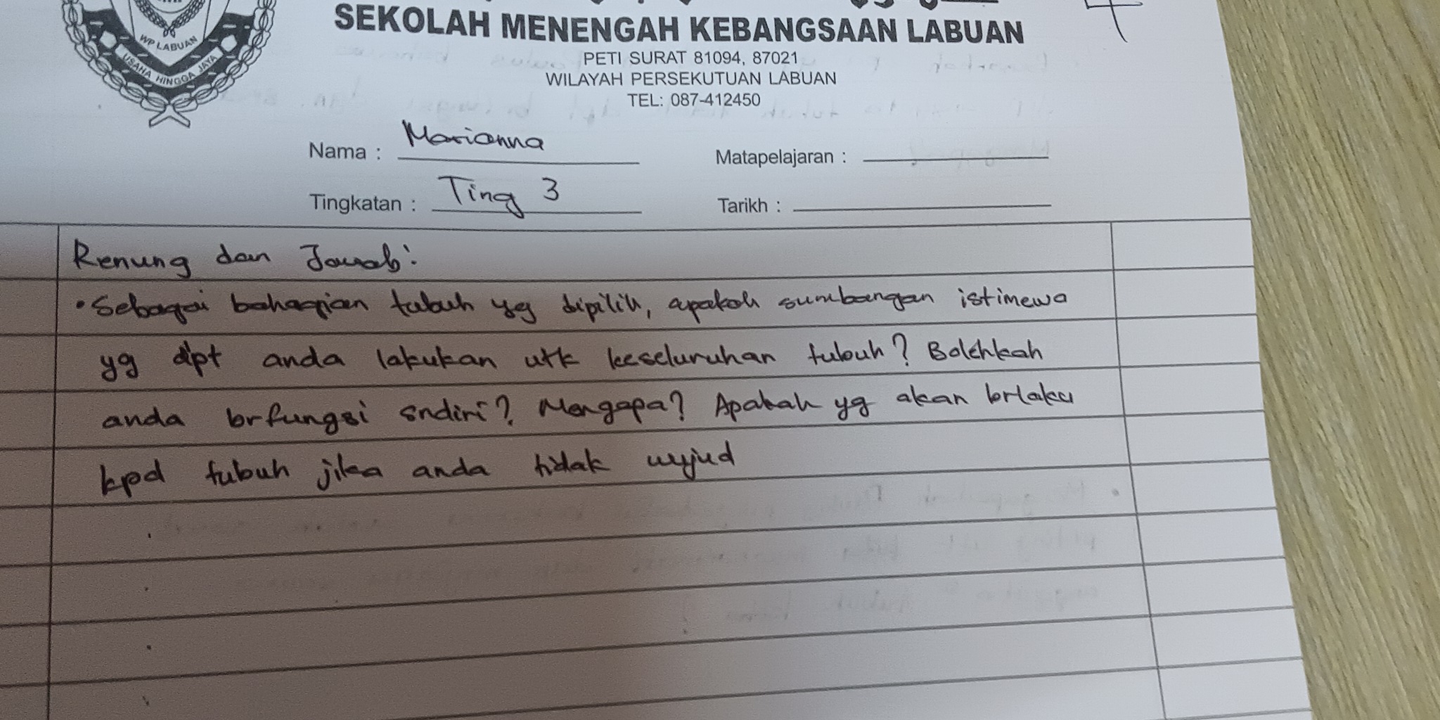 SEKOLAH MENENGAH KEBANGSAAN LABUAN 
PETI SURAT 81094, 87021
WILAYAH PERSEKUTUAN LABUAN 
TEL: 087-412450 
Nama : _Matapelajaran :_ 
Tingkatan : _Tarikh :_