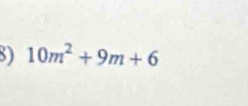 10m^2+9m+6