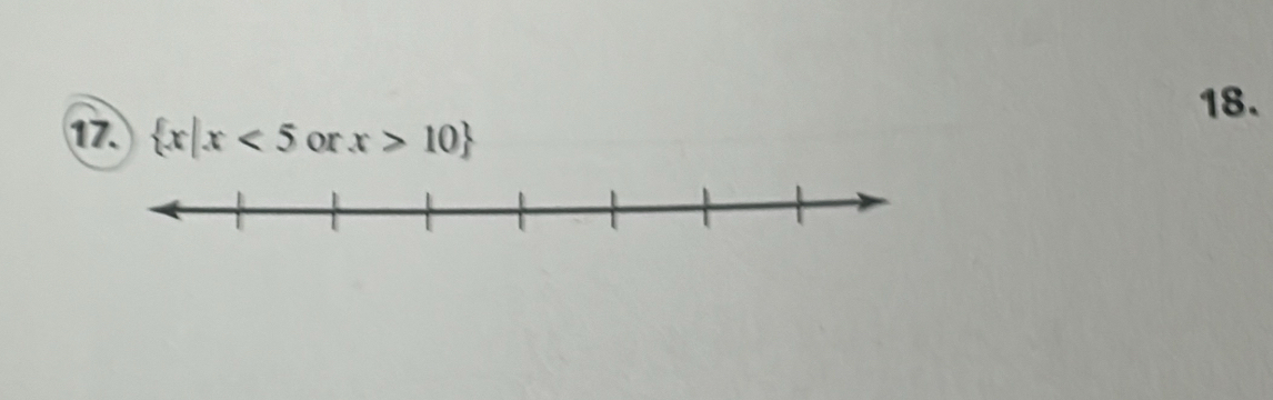  x|x<5</tex> or x>10