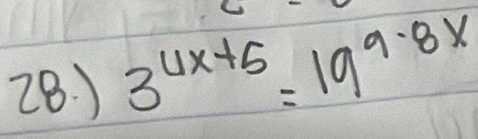 3^(4x+5)=19^(9-8x)