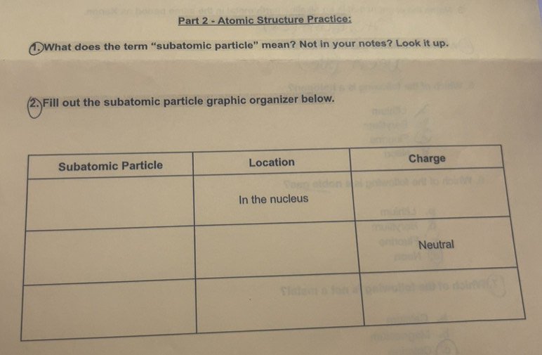 Solved: Atomic Structure Practice: 1.What does the term “subatomic ...