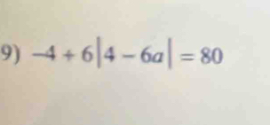 -4+6|4-6a|=80