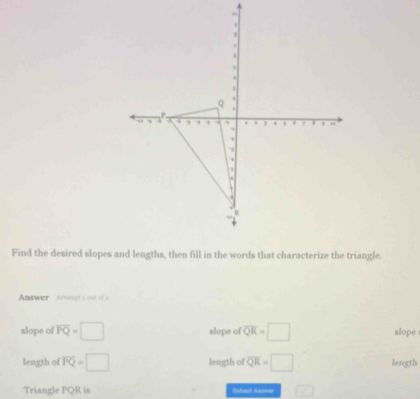 Solved: Find the desired slopes acharacterize the triangle. Answer ...