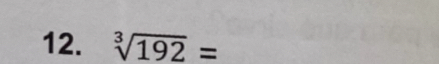 sqrt[3](192)=