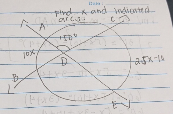 Find x and indicated