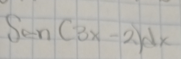 Sen(-n(3x-2)dx