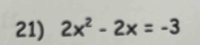 2x^2-2x=-3