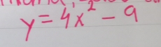 y=4x^2-9