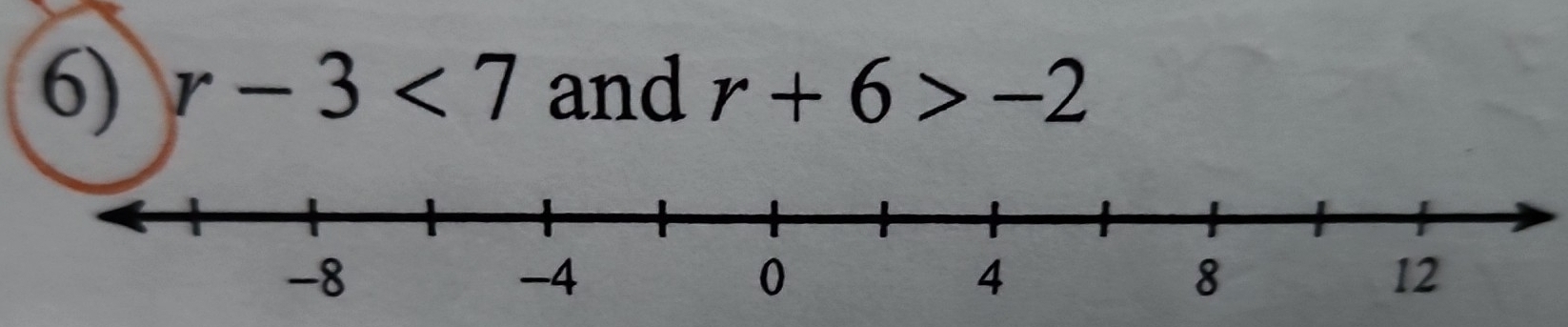 r-3<7</tex> and r+6>-2