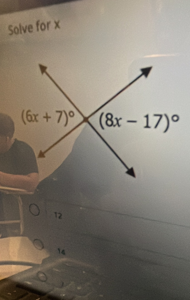 Solve for x
12
14