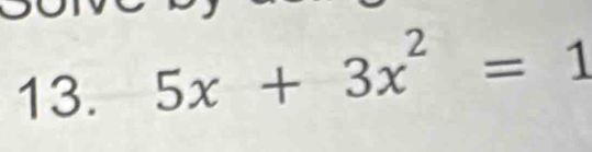 5x+3x^2=1