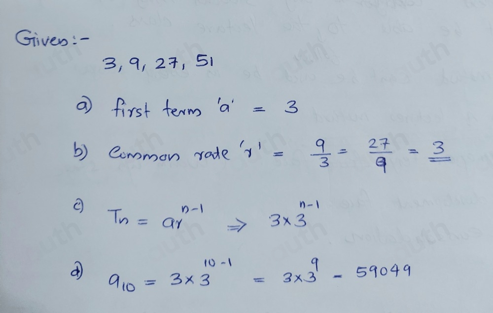 Solved: Below is a geometric sequence. 3, 9, 27, 51, ... (a) What is ...