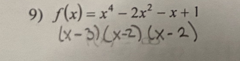 f(x)=x^4-2x^2-x+1