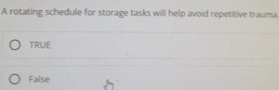 Solved: A rotating schedule for storage tasks will help avoid ...